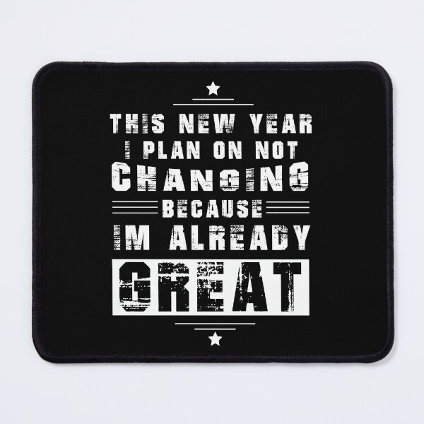 Item preview, Not Changing Already Great Happy New Year 2020 Gift designed and sold by haselshirt.