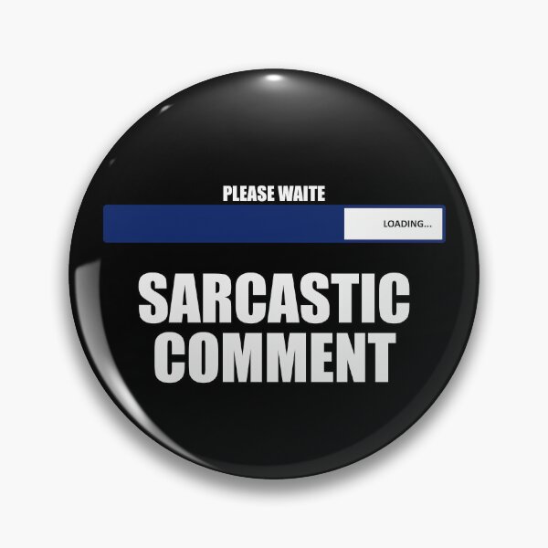 Item preview, Can I Interest You In A Sarcastic Comment? designed and sold by tsse.