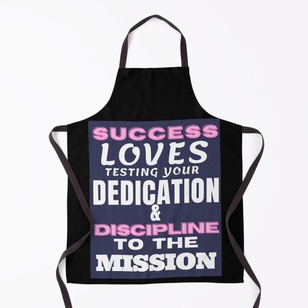 Item preview, Success loves testing your dedication and discipline to the mission designed and sold by Pugnaciousprint.