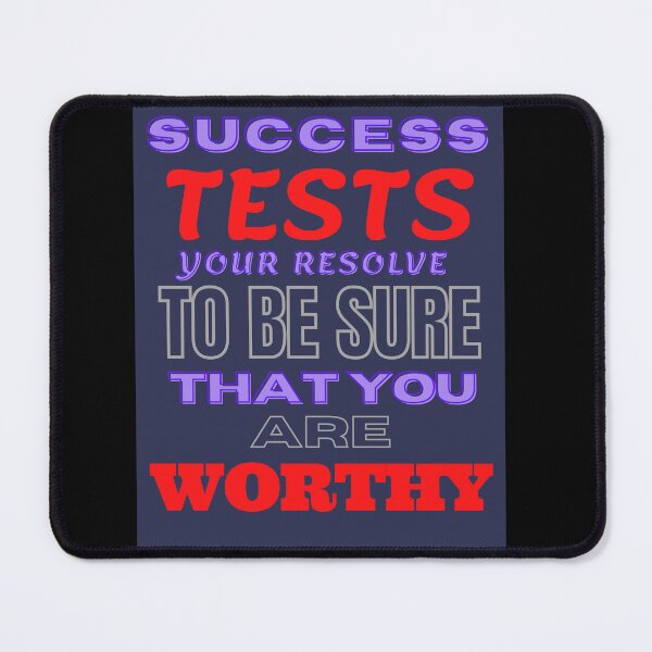 Item preview, Sucess tests your resolve to be sure that you are worthy designed and sold by Pugnaciousprint.