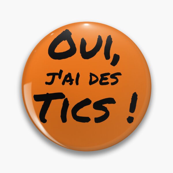 Item preview, "Yes, I have tics!" Orange designed and sold by AQSTourette.