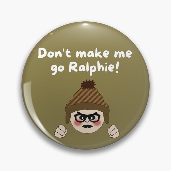 Artikelvorschau, Lass mich nicht gehen, Ralphie! (weiße Schrift) entworfen und verkauft von HippieGran.