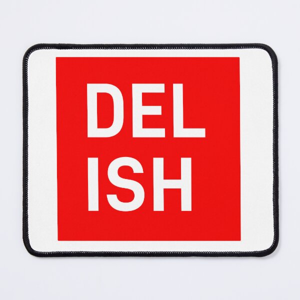 Item preview, Delish designed and sold by Tropoid.