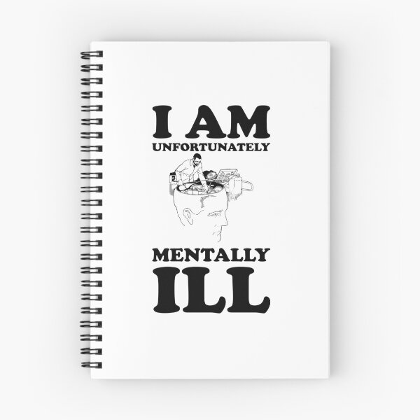 Item preview, I am Unfortunately Mentally Ill | Broken Brian Robot designed and sold by SomeDesignThing.