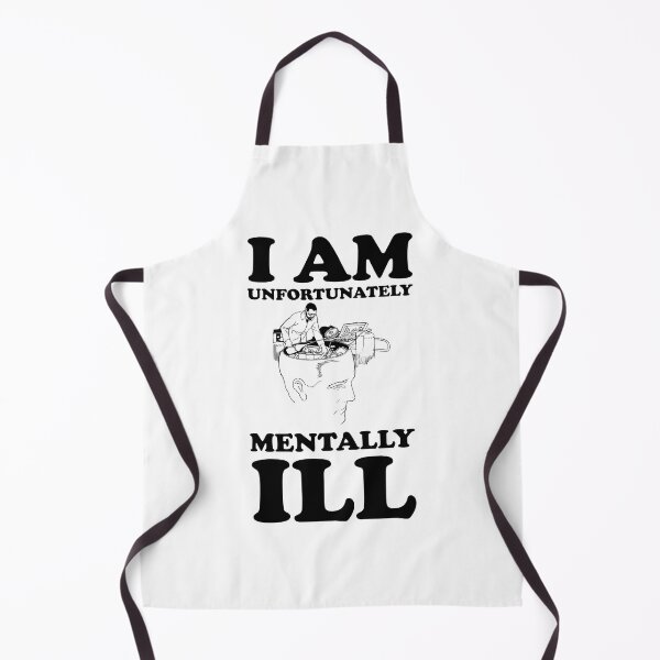 Item preview, I am Unfortunately Mentally Ill | Broken Brian Robot designed and sold by SomeDesignThing.