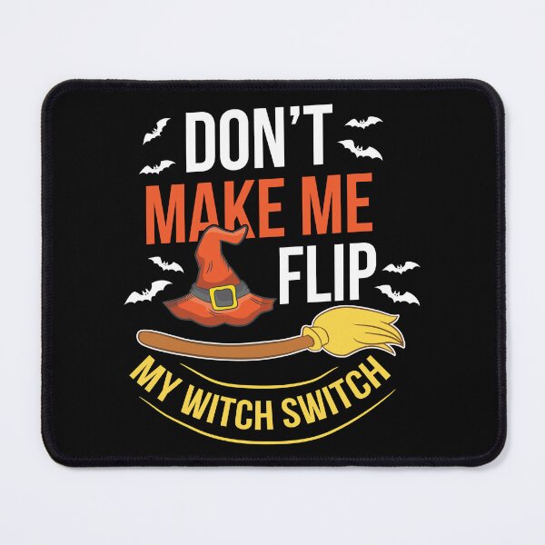 Item preview, Halloween Shirt Don't Make Me Flip My Witch Switch Gift Tee designed and sold by haselshirt.