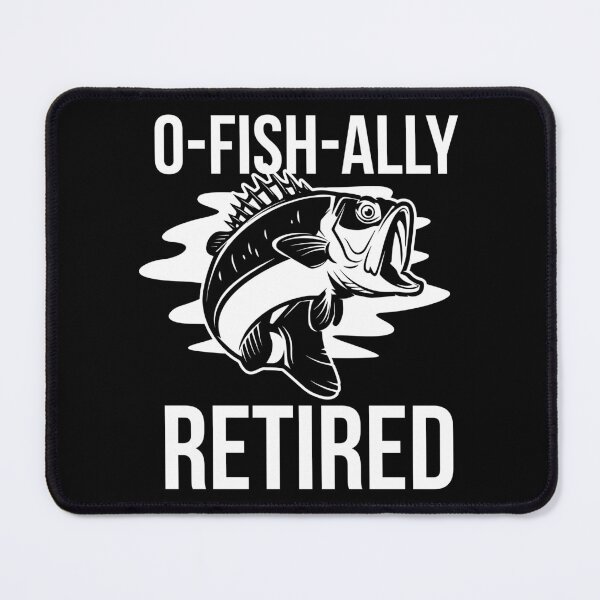 Item preview, Retirement O Fish Ally Retired Retiree Fishing Gift Idea designed and sold by haselshirt.