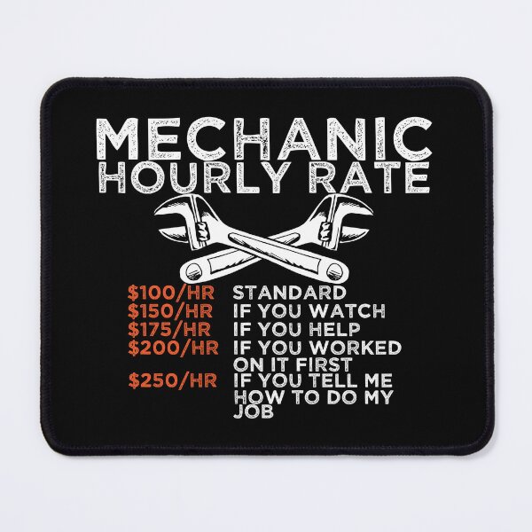 Item preview, Mechanic Hourly Rate Wrench Worker Gift designed and sold by haselshirt.