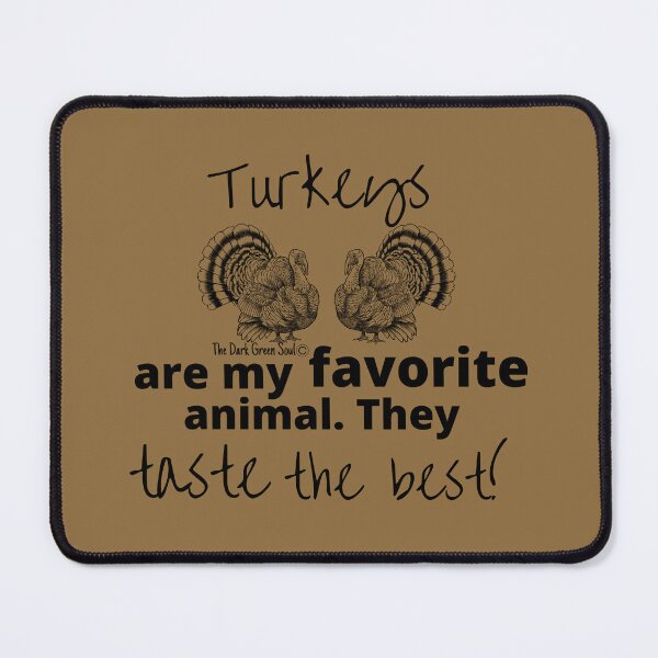 Item preview, Turkeys Are My Favorite designed and sold by DarkGreenSoul.