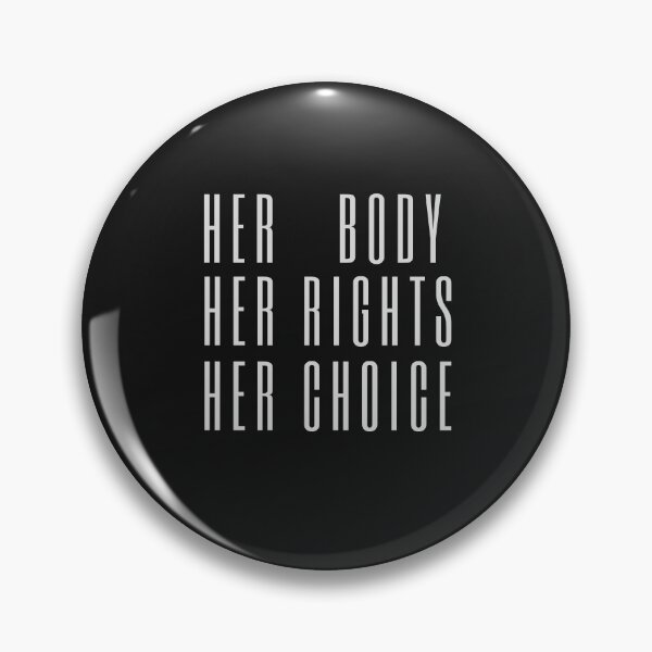 Item preview, HER BODY HER RIGHTS HER CHOICE designed and sold by Bap-tiste.