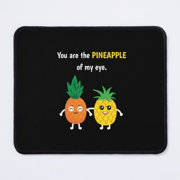 Item preview, Pineapple Shirt You Are The Pineapple Of My Eye Gift Tee designed and sold by haselshirt.