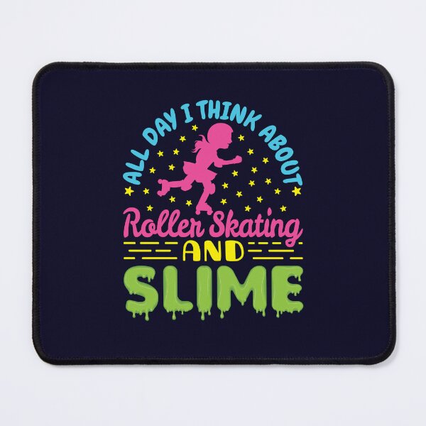 Item preview, All Day I Think About Roller Skating and Slime designed and sold by jaygo.