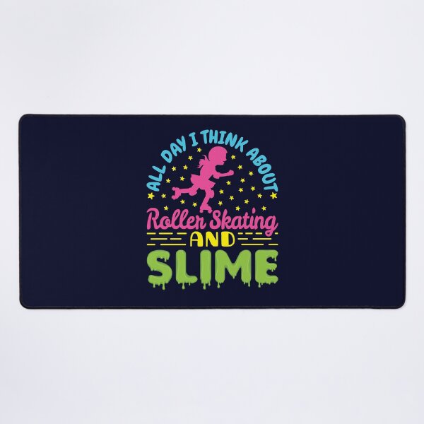 Item preview, All Day I Think About Roller Skating and Slime designed and sold by jaygo.
