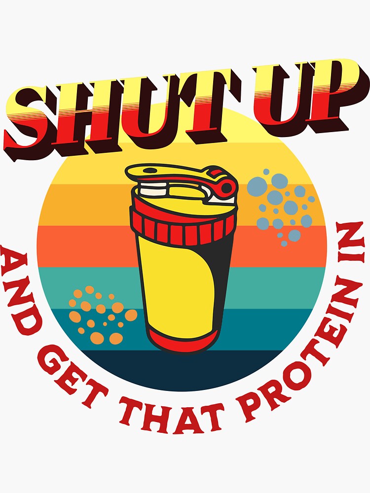 PROTEIN SHAKER CUP - funny nutrition design for a gymbro | Sticker