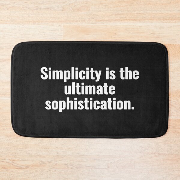 Item preview, Simplicity is the ultimate sophistication. designed and sold by Vanion.