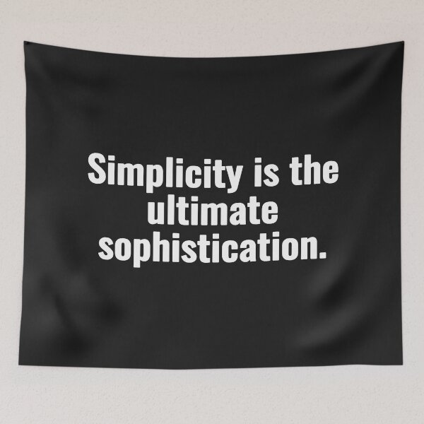 Item preview, Simplicity is the ultimate sophistication. designed and sold by Vanion.