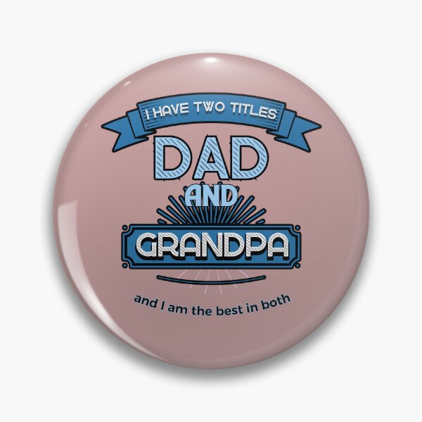 Item preview,   Happy Father's Day, I have Two titles DAD and Grandpa designed and sold by ed-design.