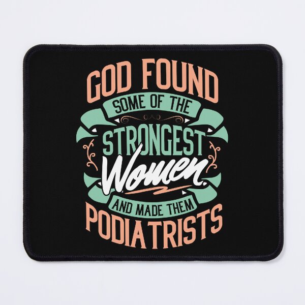 Item preview, Strong Woman Podiatrists Profession Gift designed and sold by haselshirt.