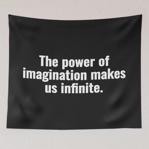 Item preview, The power of imagination makes us infinite. designed and sold by Vanion.