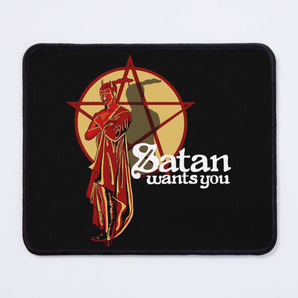 Item preview, Satan wants you   designed and sold by BloodOperaInc.