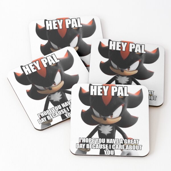 Item preview, Shadow the Hedgehog Hey Pal Meme designed and sold by neogirl.