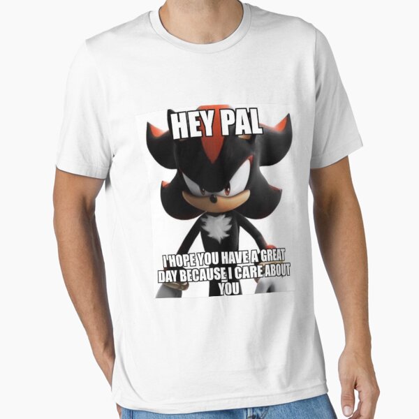 Item preview, Shadow the Hedgehog Hey Pal Meme designed and sold by neogirl.
