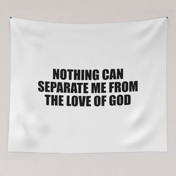 Item preview, Nothing can separate me from the love of God designed and sold by Colorfulandfun.