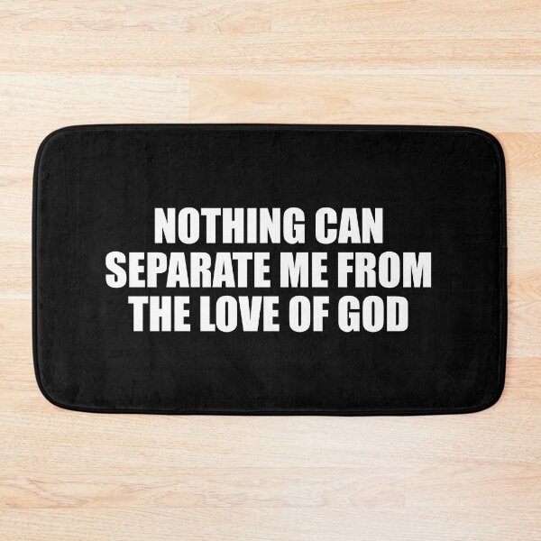 Item preview, Nothing can separate me from the love of God designed and sold by Colorfulandfun.