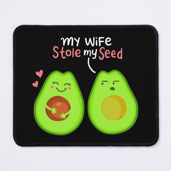 Item preview, My Wife Stole My Seed Avocado Valentine's Day designed and sold by haselshirt.
