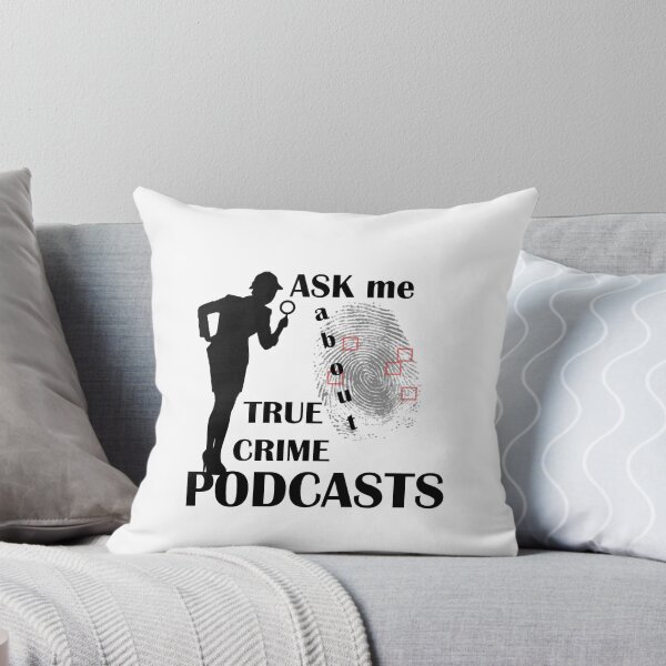 Item preview,  Ask Me About True Crime Podcasts designed and sold by LilaDiams.
