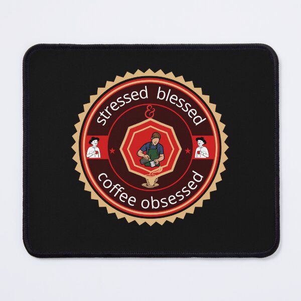 Item preview, stressed blessed and coffee obsessed designed and sold by H-ALPHA.