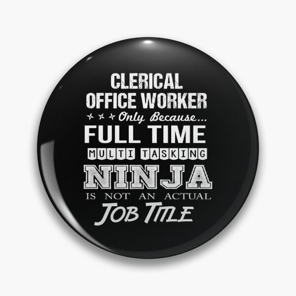 Item preview, Clerical Office Worker T Shirt - Multitasking Ninja Job Gift Item Tee designed and sold by watkinsmat.