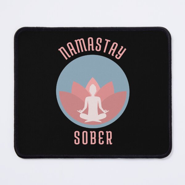 Item preview, NAMASTAY SOBER FUNNY YOGA THEMED AA DESIGN designed and sold by appareltolove.