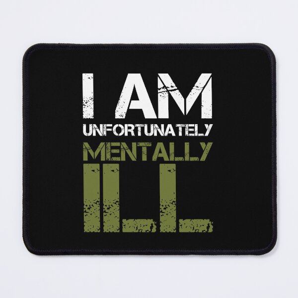 Item preview, I am Unfortunately Mentally Ill | Distressed Army Font designed and sold by SomeDesignThing.