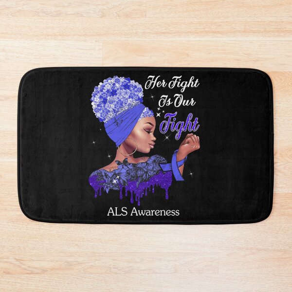 Item preview, Her Fight Is Our Fight ALS Awareness designed and sold by Mnrshirley.