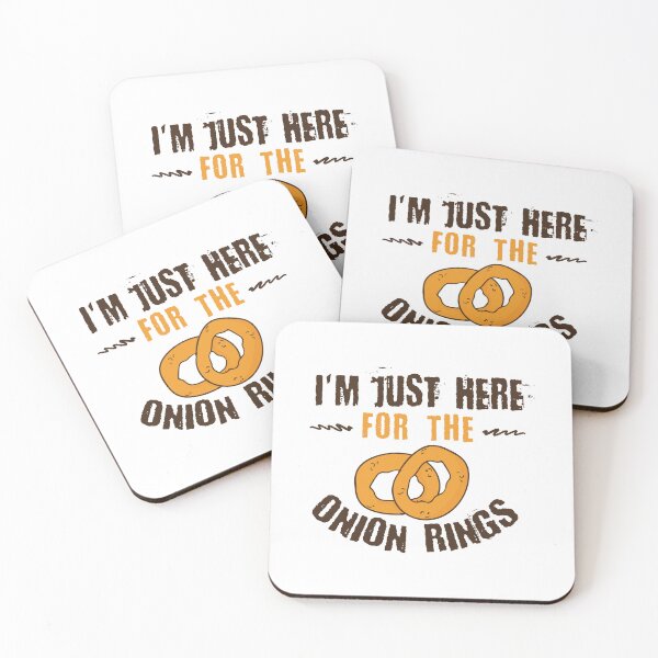 Item preview, I'm Just Here For The Onion Rings designed and sold by Dufawa.