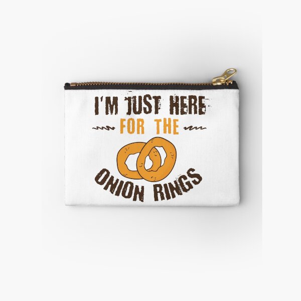Item preview, I'm Just Here For The Onion Rings designed and sold by Dufawa.