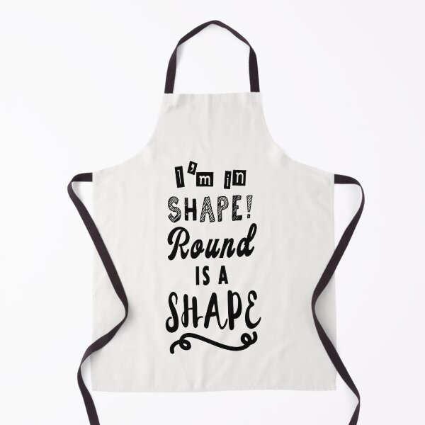 Item preview, I'm in shape round is a shape. designed and sold by TheFoolsGallery.