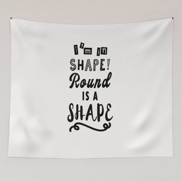 Item preview, I'm in shape round is a shape. designed and sold by TheFoolsGallery.