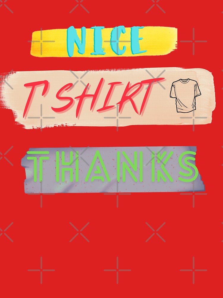 Discover Nice T'shirt Thanks  Essential T-Shirt