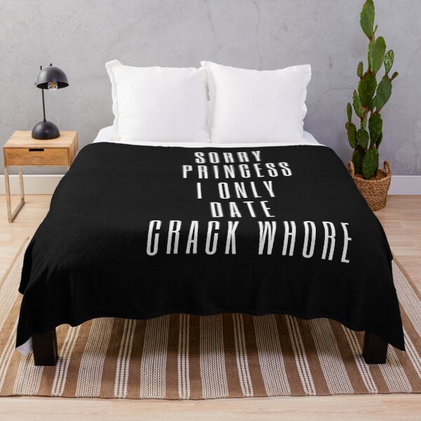 Item preview, Sorry Princess I Only Date Crack Whore  designed and sold by Bap-tiste.