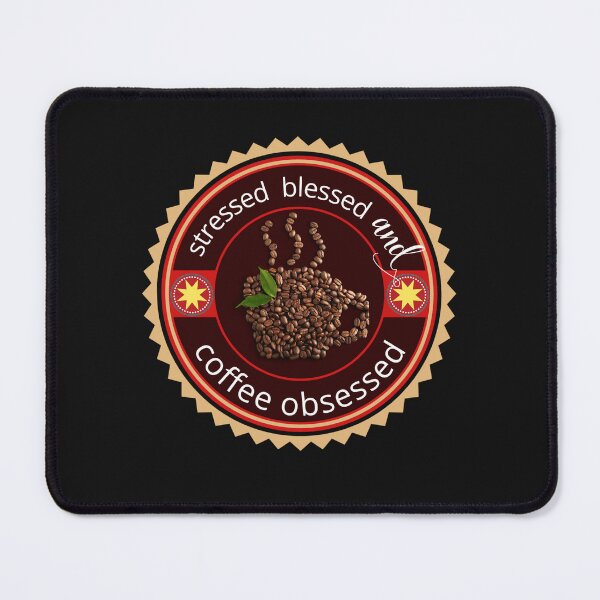 Item preview,  stressed blessed and coffee obsessed designed and sold by H-ALPHA.