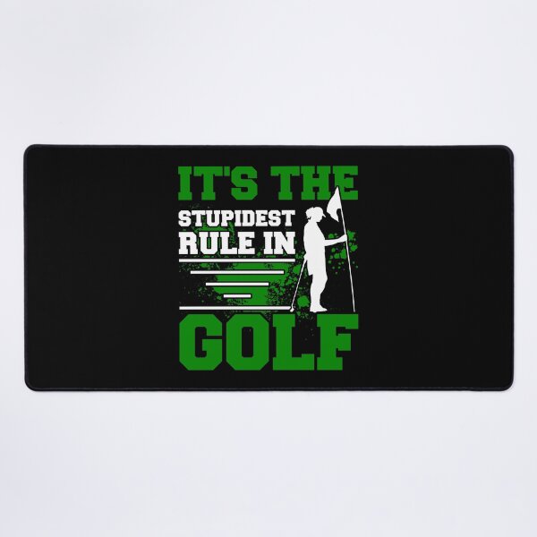 Item preview, Golf Shirt It's The Stupidest Rule In Golf Golfer Gift Tee designed and sold by haselshirt.