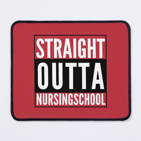 Item preview, Straight Outta Nursing School, New Nurse, Nurse Grad, Nurse Gift, Nursing Student designed and sold by SighFly52.