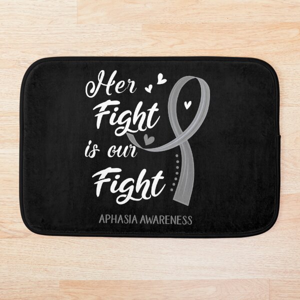 Item preview, Her Fight Is Our Fight Aphasia Awareness designed and sold by Kohend.