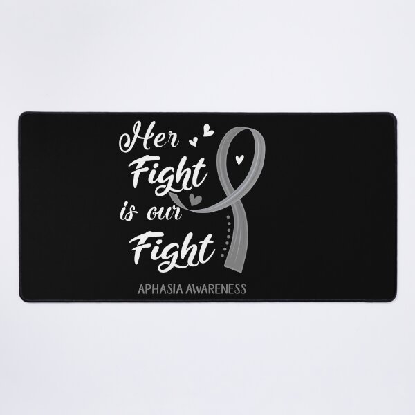 Item preview, Her Fight Is Our Fight Aphasia Awareness designed and sold by Kohend.