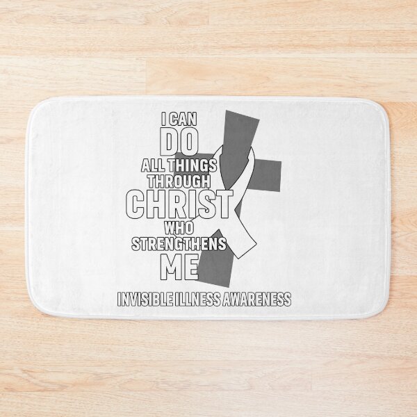 Item preview, I Can Do All Things Through Christ Who Strengthens Me Invisible Illness Awareness designed and sold by Hatjar.