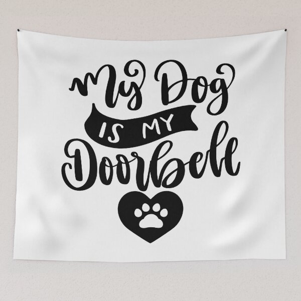 Item preview, My Dog Is My Doorbell. Funny Dog Or Cat Owner Design For All Dog And Cat Lovers. designed and sold by That Cheeky Tee.