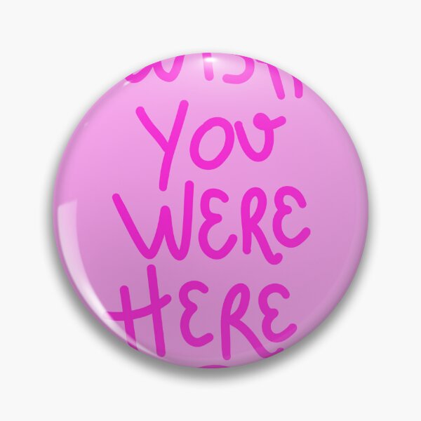 Artikelvorschau, adretter rosa Aufdruck „Wish You Were Here“ entworfen und verkauft von elizabethpivec.