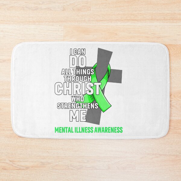 Item preview, I Can Do All Things Through Christ Who Strengthens Me Mental Illness Awareness designed and sold by Hatjar.
